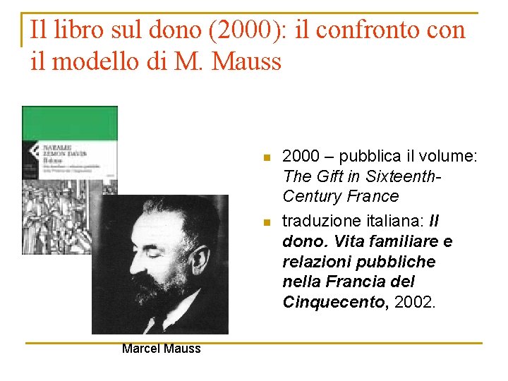 Il libro sul dono (2000): il confronto con il modello di M. Mauss n