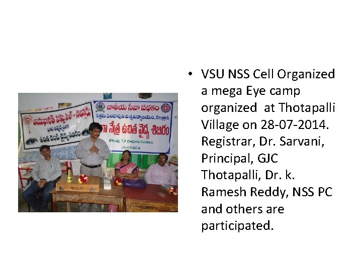  • VSU NSS Cell Organized a mega Eye camp organized at Thotapalli Village