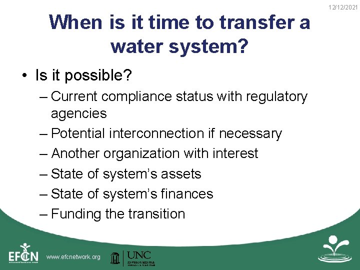 When is it time to transfer a water system? • Is it possible? –
