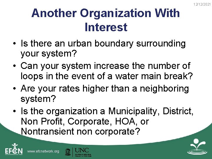 Another Organization With Interest 12/12/2021 • Is there an urban boundary surrounding your system?
