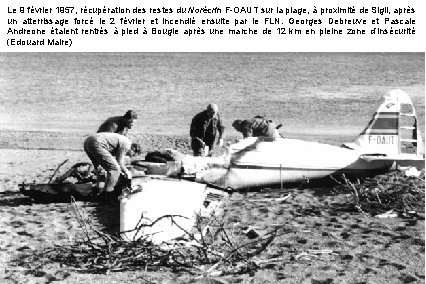 Le 9 février 1957, récupération des restes du Norécrin F-OAUT sur la plage, à