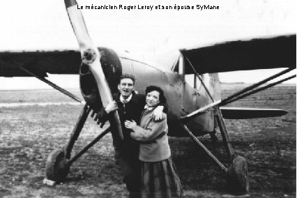 Le mécanicien Roger Leroy et son épouse Sylviane 