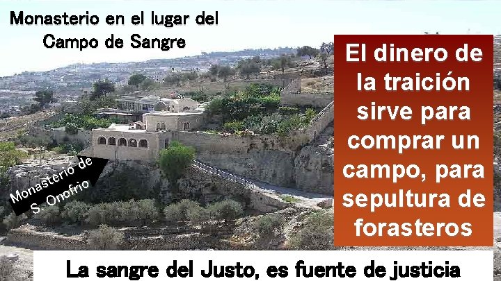Monasterio en el lugar del Campo de Sangre de o i er o t