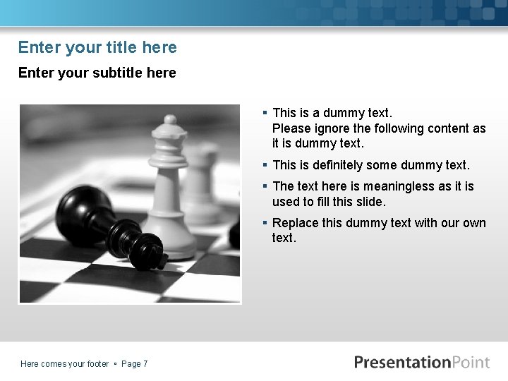 Enter your title here Enter your subtitle here § This is a dummy text. Enter your title here Enter your subtitle here § This is a dummy text.