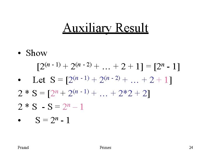 Auxiliary Result • Show [2(n - 1) + 2(n - 2) + … +