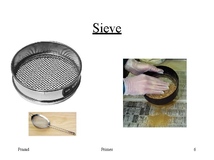 Sieve Prasad Primes 6 