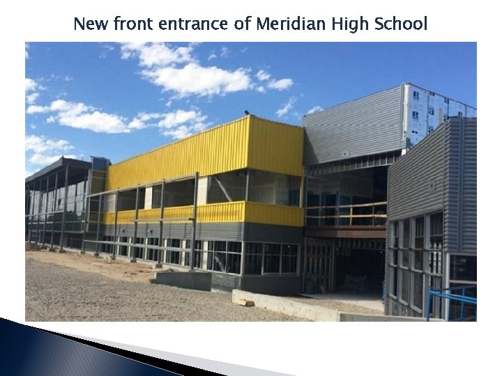 New front entrance of Meridian High School 