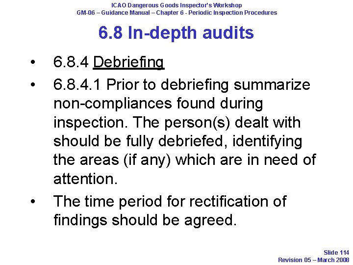 ICAO Dangerous Goods Inspector’s Workshop GM-06 – Guidance Manual – Chapter 6 - Periodic