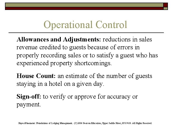 Operational Control Allowances and Adjustments: reductions in sales revenue credited to guests because of