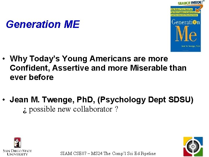 Generation ME • Why Today’s Young Americans are more Confident, Assertive and more Miserable