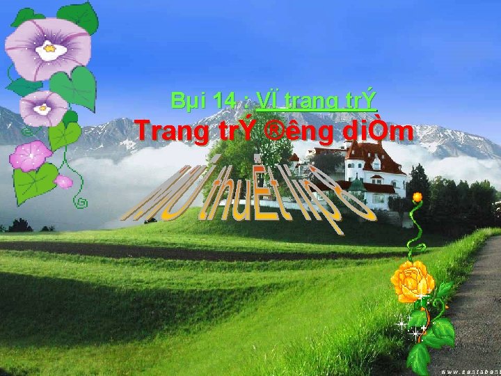 Bµi 14 : VÏ trang trÝ Trang trÝ ® êng diÒm 