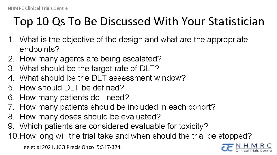 NHMRC Clinical Trials Centre Top 10 Qs To Be Discussed With Your Statistician 1.