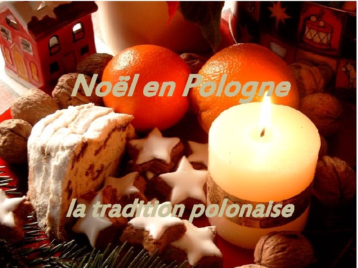 Noël en Pologne la tradition polonaise 