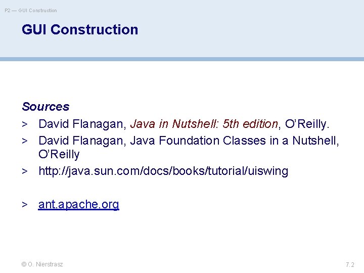 P 2 — GUI Construction Sources > David Flanagan, Java in Nutshell: 5 th