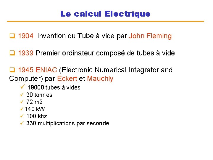 Le calcul Electrique q 1904 invention du Tube à vide par John Fleming q