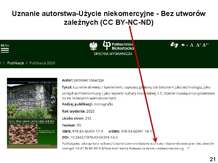 Uznanie autorstwa-Użycie niekomercyjne - Bez utworów zależnych (CC BY-NC-ND) 21 