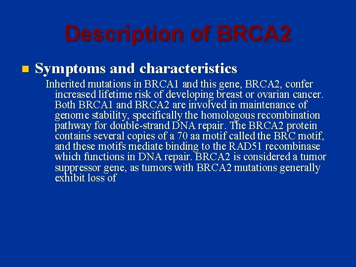 Description of BRCA 2 n Symptoms and characteristics Inherited mutations in BRCA 1 and