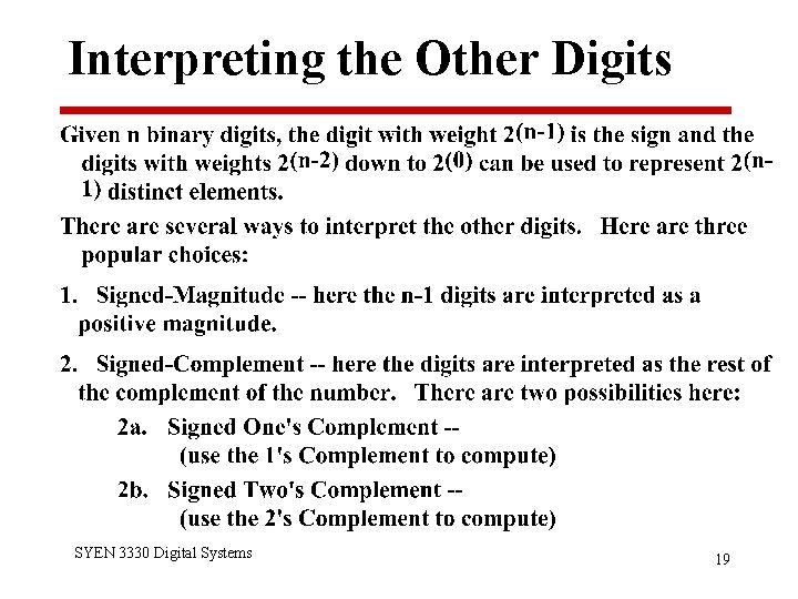 Interpreting the Other Digits SYEN 3330 Digital Systems 19 