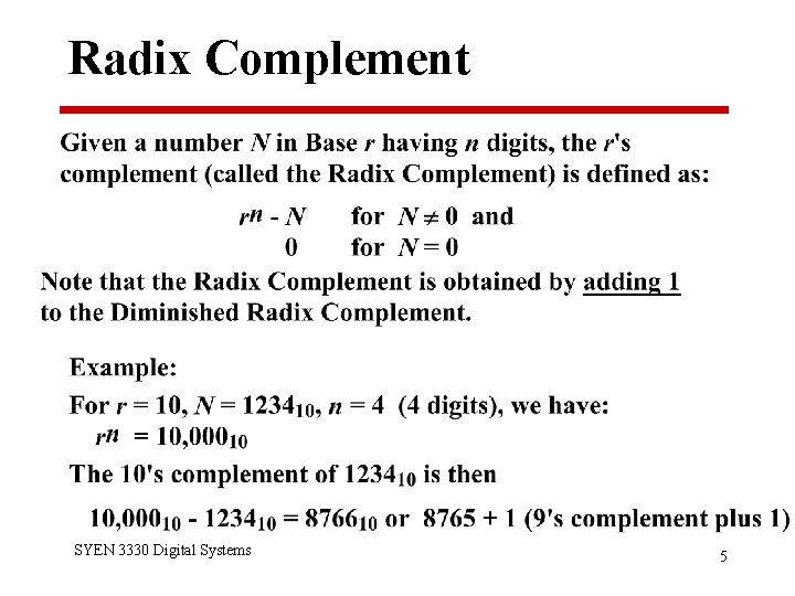 Radix Complement SYEN 3330 Digital Systems 5 