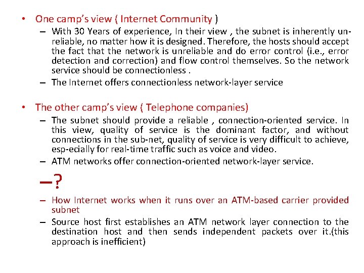  • One camp’s view ( Internet Community ) – With 30 Years of