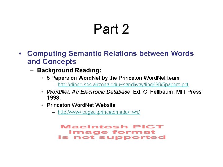 Part 2 • Computing Semantic Relations between Words and Concepts – Background Reading: •