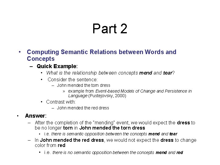 Part 2 • Computing Semantic Relations between Words and Concepts – Quick Example: •