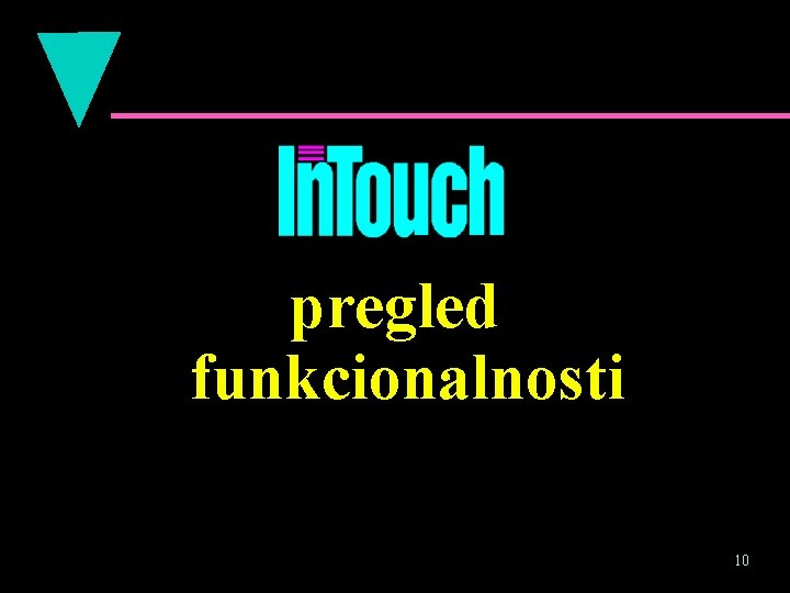 pregled funkcionalnosti 10 