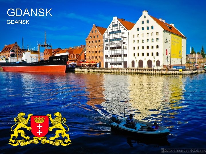 GDANSK GDAŃSK 