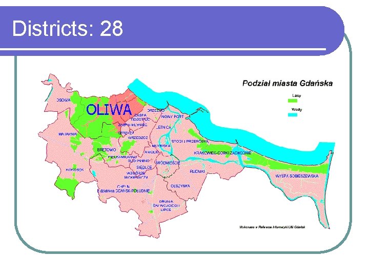 Districts: 28 