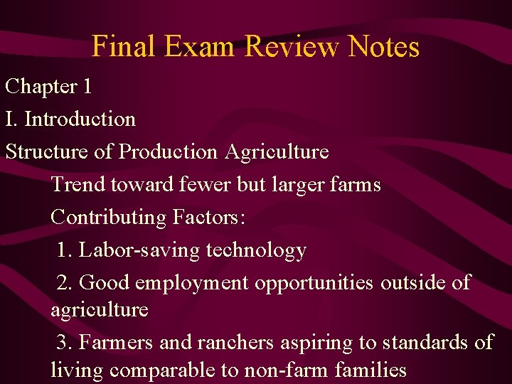 Final Exam Review Notes Chapter 1 I Introduction