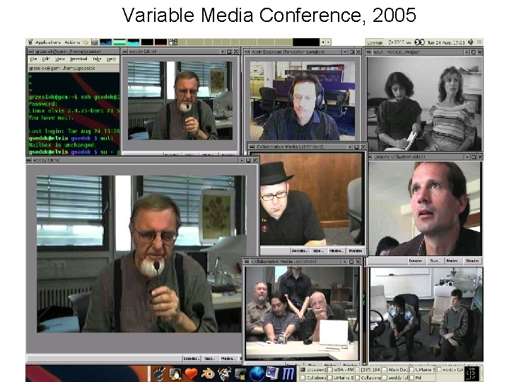 Variable Media Conference, 2005 