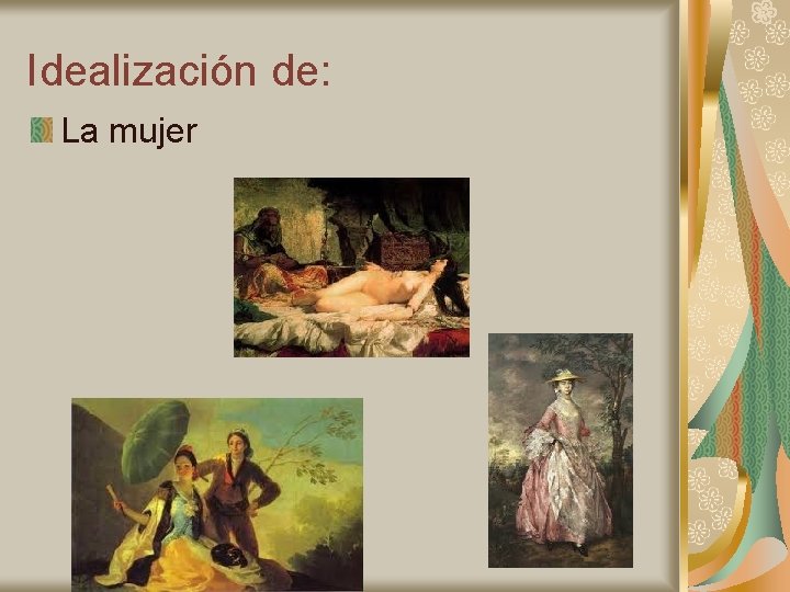 Idealización de: La mujer 