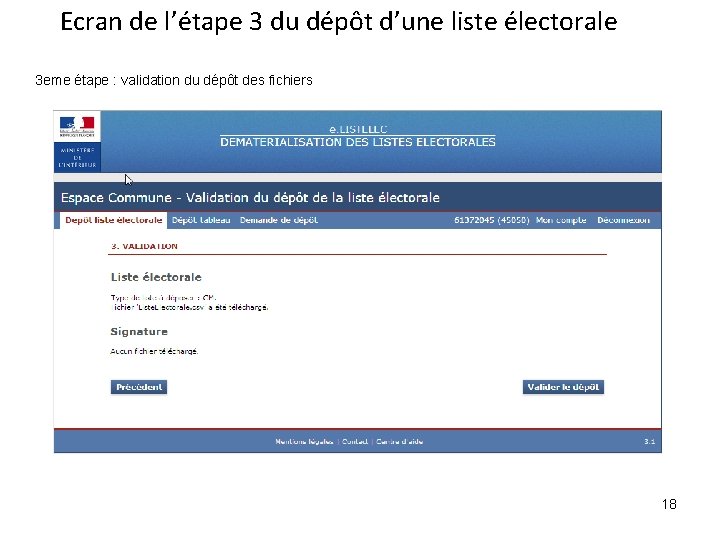 Ecran de l’étape 3 du dépôt d’une liste électorale 3 eme étape : validation