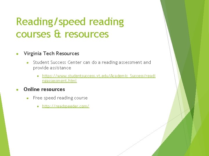 Reading/speed reading courses & resources ● Virginia Tech Resources ● Student Success Center can