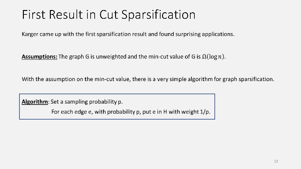 First Result in Cut Sparsification 12 