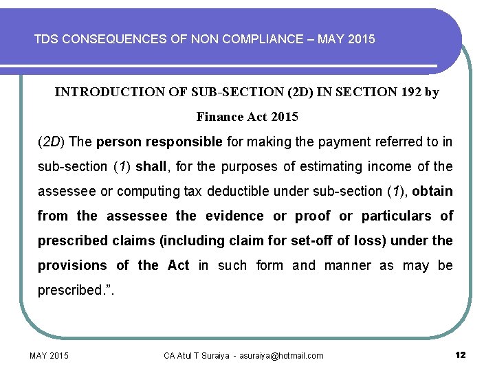 TDS CONSEQUENCES OF NON COMPLIANCE – MAY 2015 INTRODUCTION OF SUB-SECTION (2 D) IN