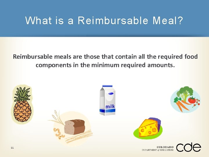 What is a Reimbursable Meal? Reimbursable meals are those that contain all the required