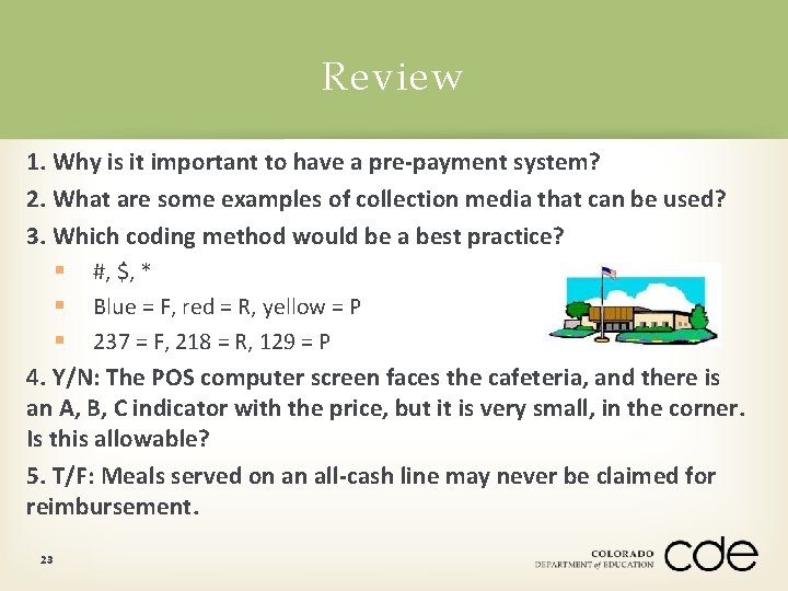 Review 1. Why is it important to have a pre-payment system? 2. What are