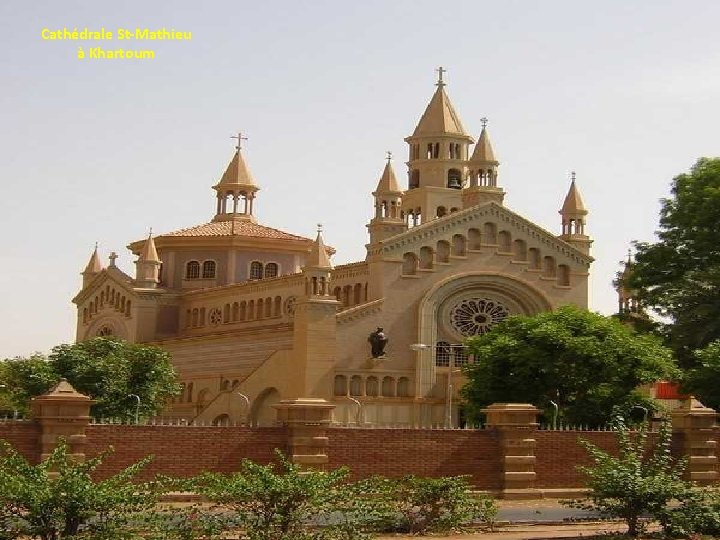 Cathédrale St-Mathieu à Khartoum 