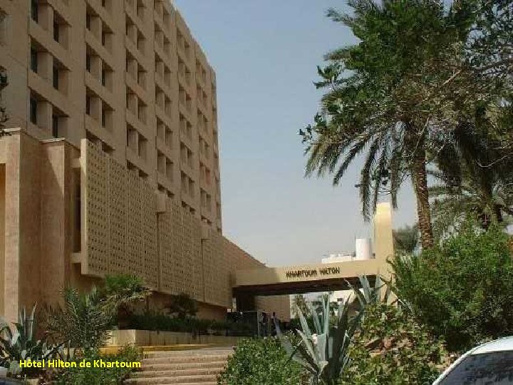 Hôtel Hilton de Khartoum 