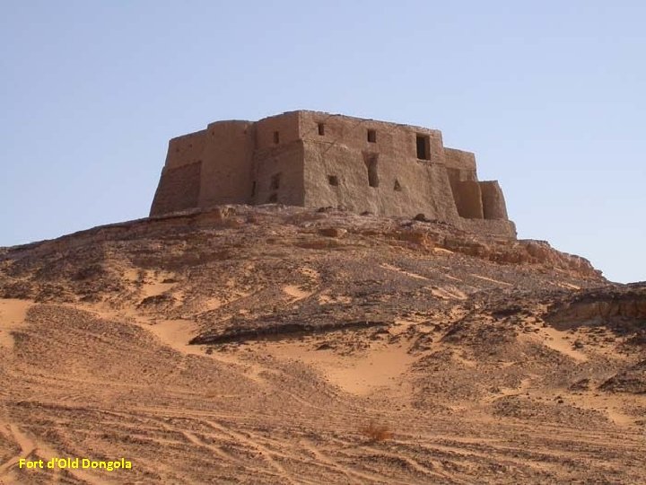 Fort d'Old Dongola 