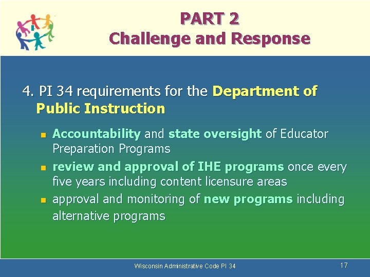 PART 2 Challenge and Response 4. PI 34 requirements for the Department of Public