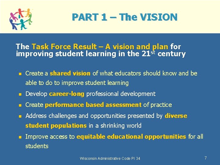 PART 1 – The VISION The Task Force Result – A vision and plan