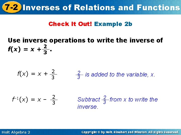 7 -2 Inverses of Relations and Functions Check It Out! Example 2 b Use