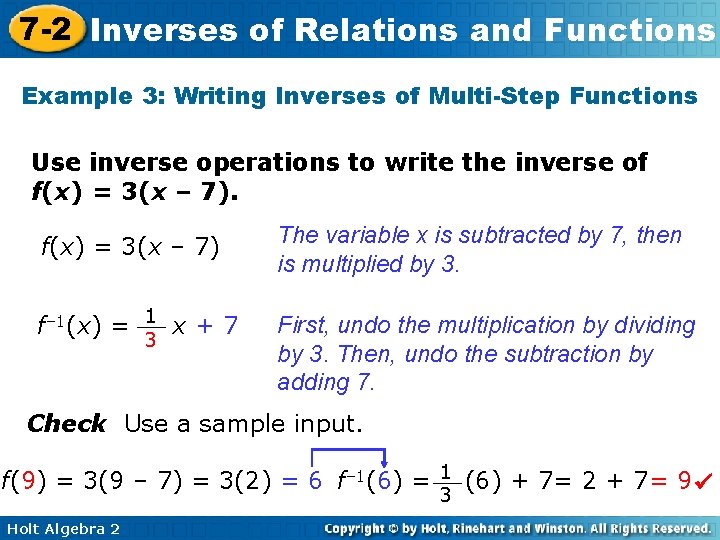 7 -2 Inverses of Relations and Functions Example 3: Writing Inverses of Multi-Step Functions