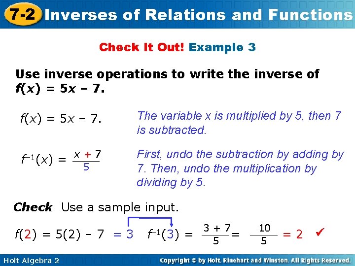 7 -2 Inverses of Relations and Functions Check It Out! Example 3 Use inverse