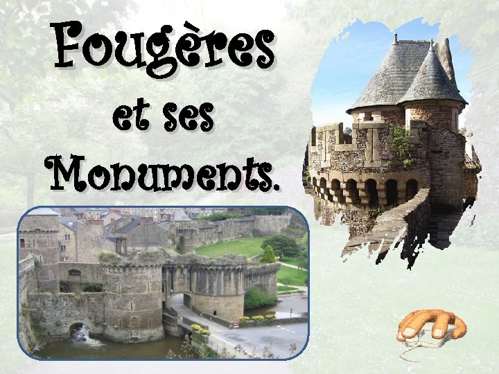 Fougères et ses Monuments. 