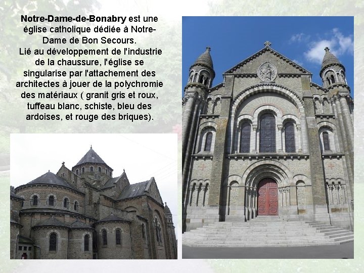 Notre-Dame-de-Bonabry est une église catholique dédiée à Notre. Dame de Bon Secours. Lié au