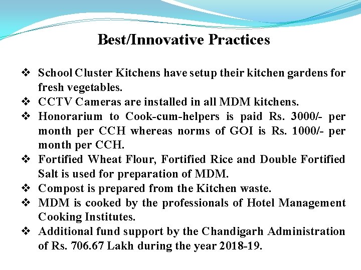 Best/Innovative Practices v School Cluster Kitchens have setup their kitchen gardens for fresh vegetables.