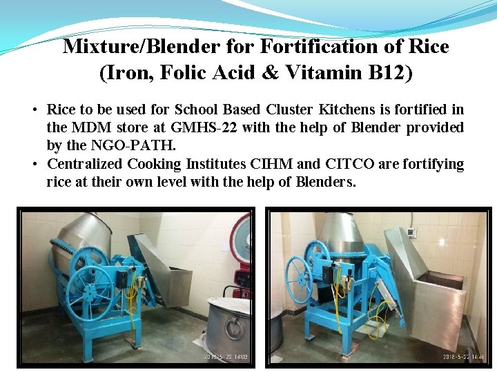 Mixture/Blender for Fortification of Rice (Iron, Folic Acid & Vitamin B 12) • Rice